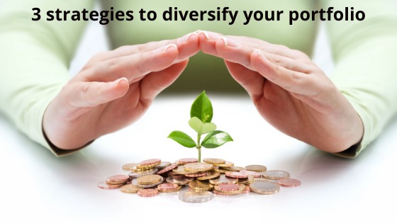3 strategies to diversify your portfolio